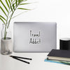 Travel Addict Bubble-free stickers