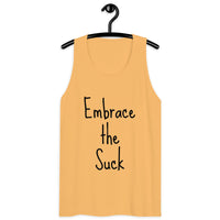 Embrace the Suck Men’s premium tank top