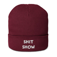 Shit Show Organic Ribbed Beanie