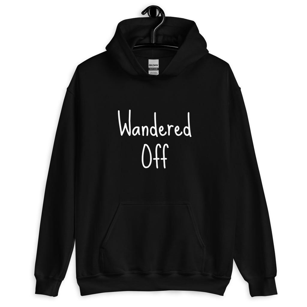 Wandered Off Unisex Hoodie