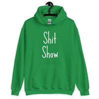 Shit Show Unisex Hoodie