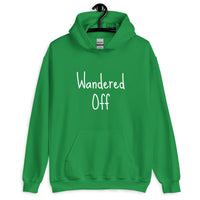 Wandered Off Unisex Hoodie