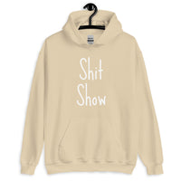 Shit Show Unisex Hoodie